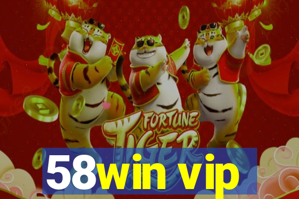 58win vip